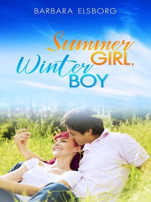 cover image of Summer Girl Winter Boy